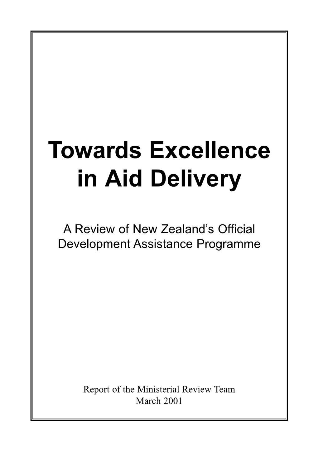 Towards Excellence in Aid Delivery