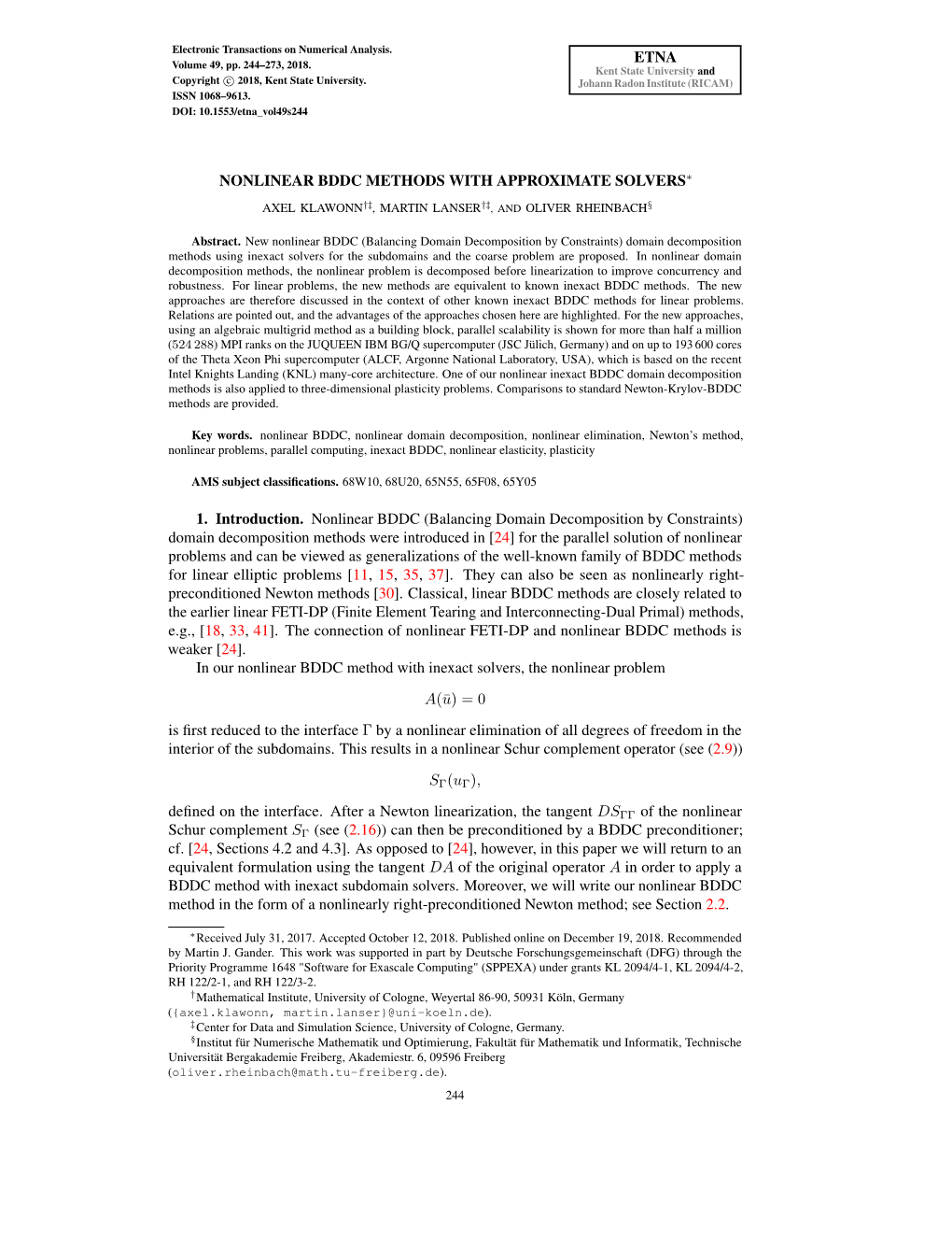 Nonlinear Bddc Methods with Approximate Solvers∗