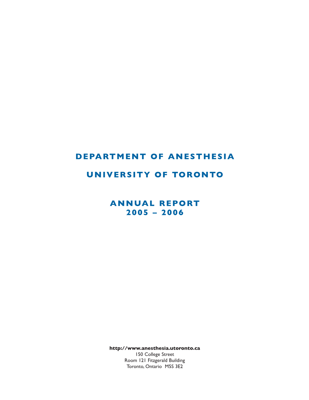 Department of Anesthesia University of Toronto Annual Report 2005