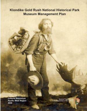 Klondike Gold Rush National Historical Park Museum Management Plan