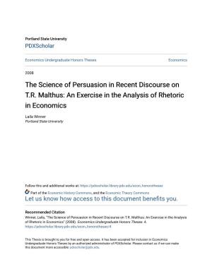 The Science of Persuasion in Recent Discourse on T.R. Malthus: an Exercise in the Analysis of Rhetoric in Economics