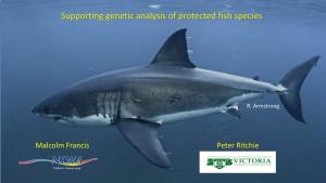 Supporting Genetic Analysis of Protected Fish Species