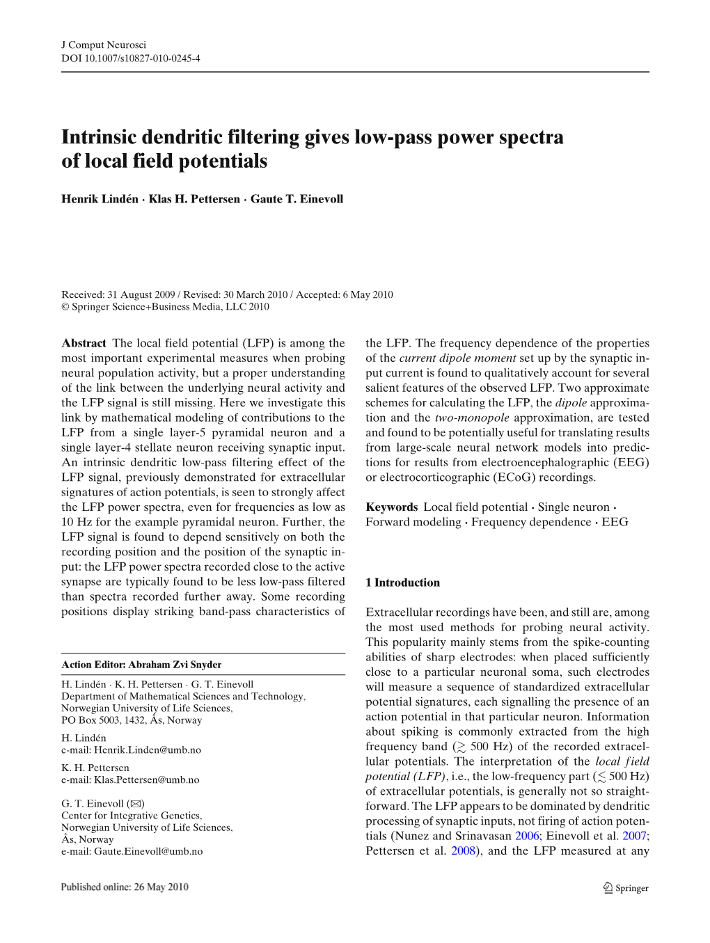 Intrinsic Dendritic Filtering Gives Low-Pass Power Spectra of Local Field Potentials