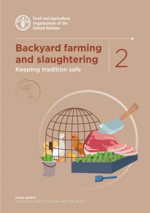 Backyard Farming and Slaughtering 2 Keeping Tradition Safe