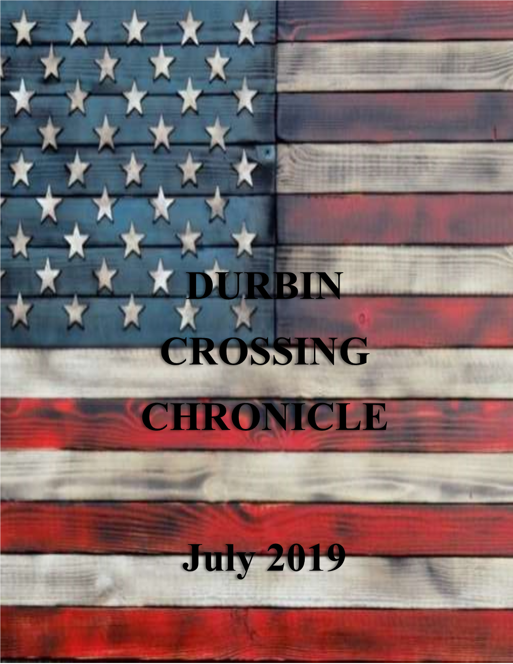 DURBIN CROSSING CHRONICLE July 2019