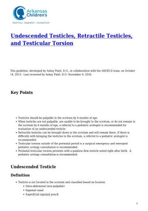 Undescended Testicles, Retractile Testicles, and Testicular Torsion
