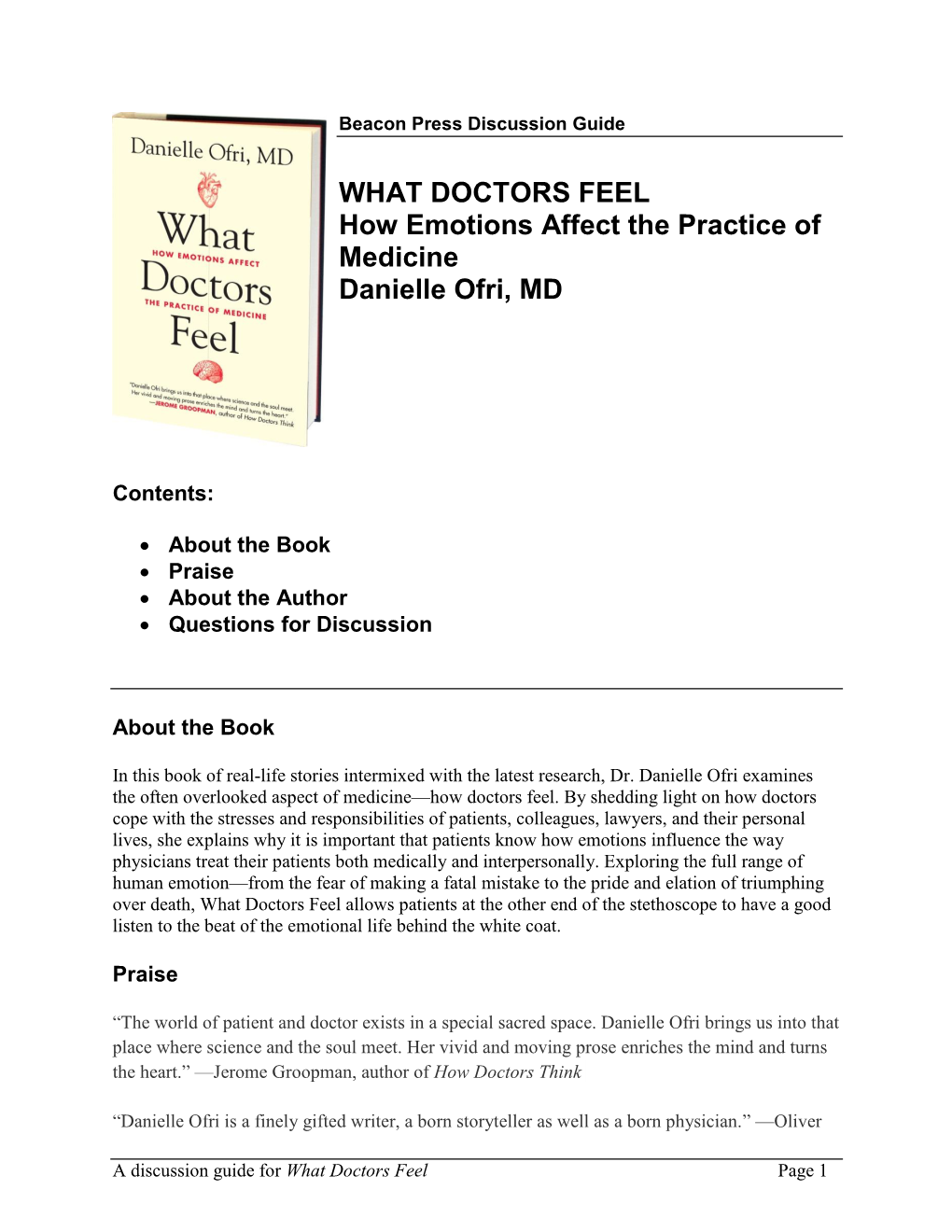 WHAT DOCTORS FEEL How Emotions Affect the Practice of Medicine Danielle Ofri, MD