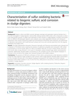 Characterization of Sulfur Oxidizing Bacteria Related to Biogenic Sulfuric Acid Corrosion in Sludge Digesters Bettina Huber, Bastian Herzog, Jörg E