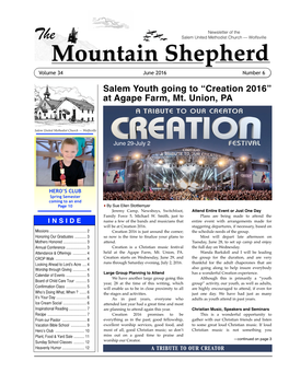 Mountain Shepherd Volume 34 June 2016 Number 6 Salem Youth Going to “Creation 2016” at Agape Farm, Mt