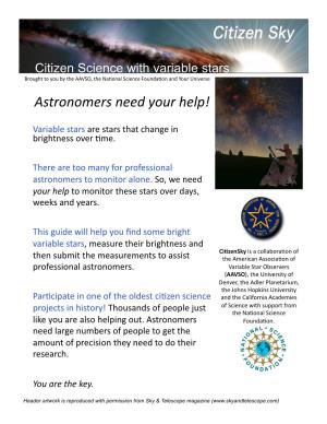 Astronomers Need Your Help!