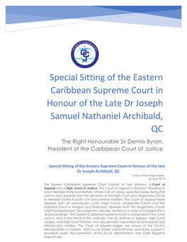 Special Sitting of the Eastern Caribbean Supreme Court in Honour of the Late Dr Joseph Samuel Nathaniel Archibald, QC