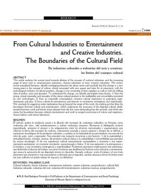 From Cultural Industries to Entertainment and Creative Industries