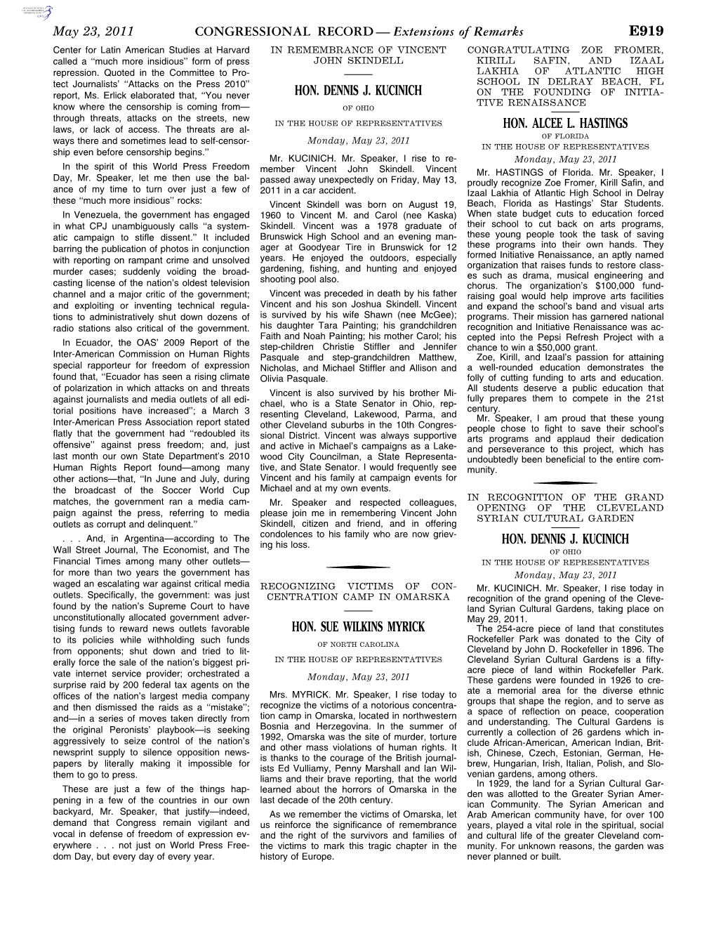 CONGRESSIONAL RECORD— Extensions of Remarks E919 HON. DENNIS J. KUCINICH HON. SUE WILKINS MYRICK HON. ALCEE L. HASTINGS HON. D