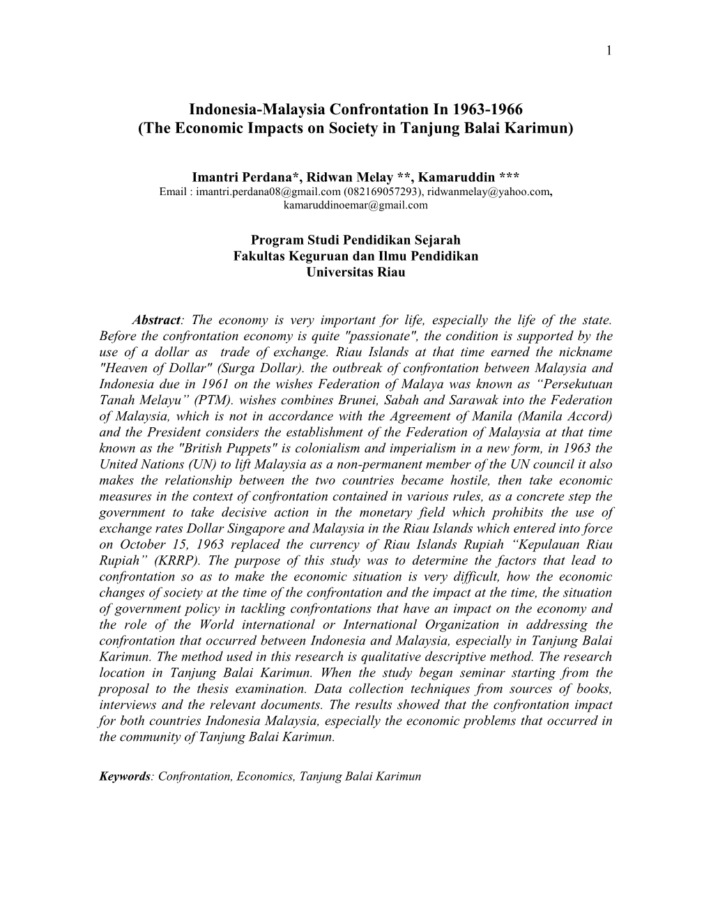 Indonesia-Malaysia Confrontation in 1963-1966 (The Economic Impacts on Society in Tanjung Balai Karimun)