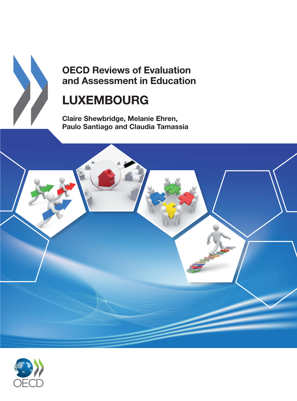 OECD Reviews of Evaluation and Assessment in Education LUXEMBOURG