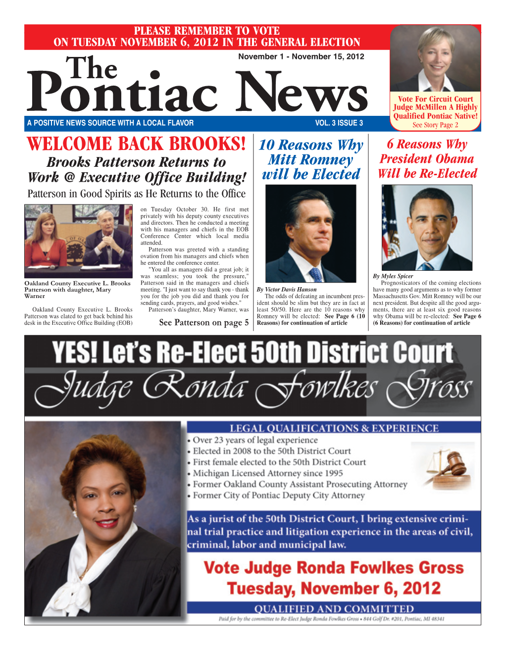 November 15, 2012 Vote for Circuit Court Judge Mcmillen a Highly Pontiac News Qualified Pontiac Native! a POSITIVE NEWS SOURCE with a LOCAL FLAVOR VOL