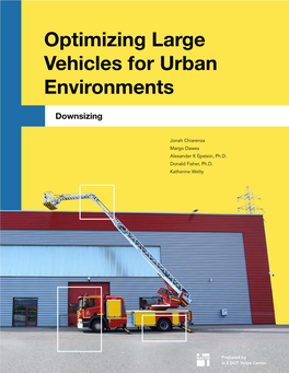 Optimizing Large Vehicles for Urban Environments: Downsizing