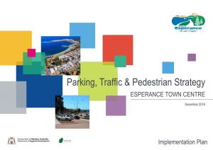 Parking, Traffic & Pedestrian Strategy