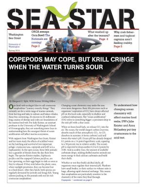 Spring 2014 COPEPODS MAY COPE, but KRILL CRINGE WHEN the WATER TURNS SOUR