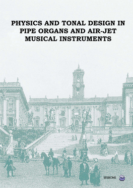 Physics and Tonal Design in Pipe Organs and Air-Jet Musical Instruments