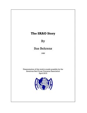 The SRAO Story by Sue Behrens