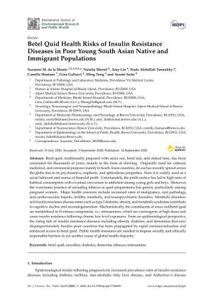 Betel Quid Health Risks of Insulin Resistance Diseases in Poor Young South Asian Native and Immigrant Populations