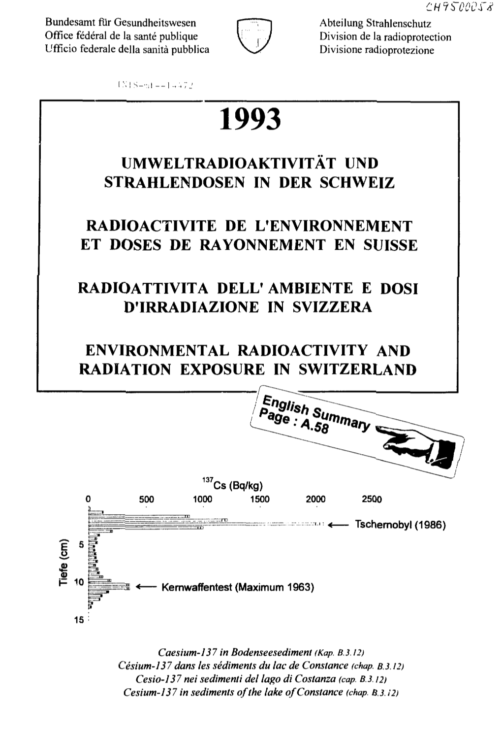 Umweltradioaktivität Und Strahlendosen in Der Schweiz Radioactivite De L'environnement Et Doses De Rayonnement En Suisse Radioa