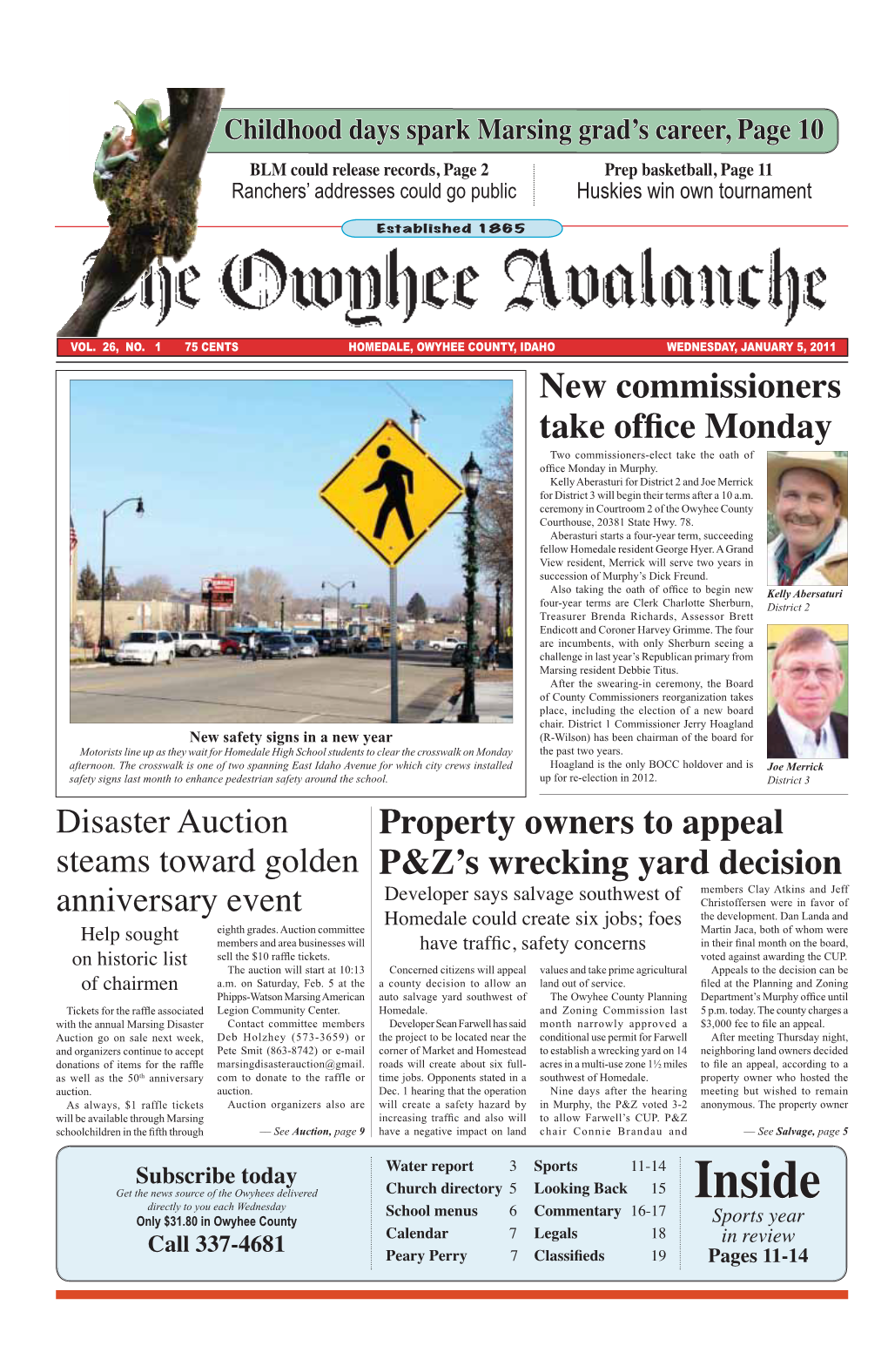 Marsing Grad’S Career, Page 10 BLM Could Release Records, Page 2 Prep Basketball, Page 11 Ranchers’ Addresses Could Go Public Huskies Win Own Tournament