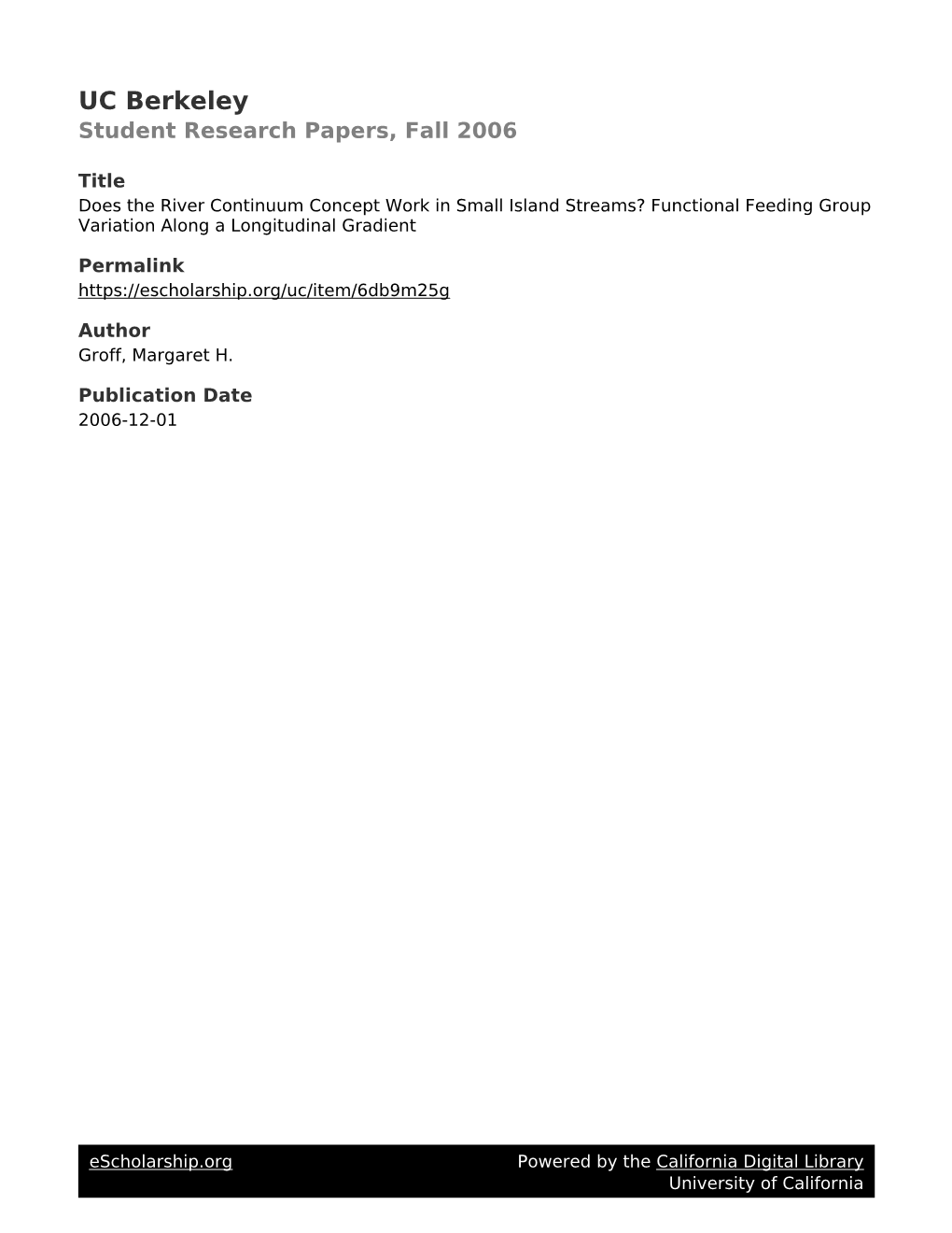 Does the River Continuum Concept Work in Small Island Streams? Functional Feeding Group Variation Along a Longitudinal Gradient