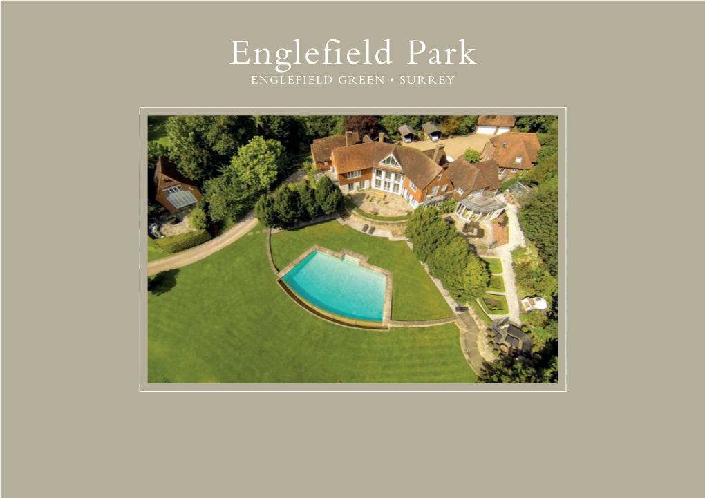Englefield Park ENGLEFIELD GREEN • SURREY