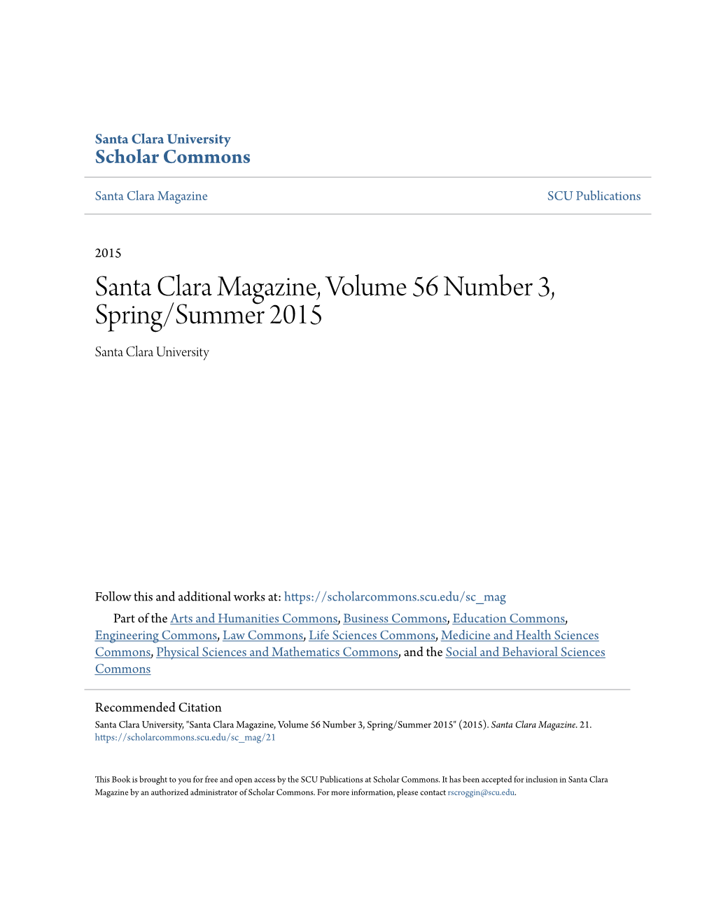 Santa Clara Magazine, Volume 56 Number 3, Spring/Summer 2015 Santa Clara University