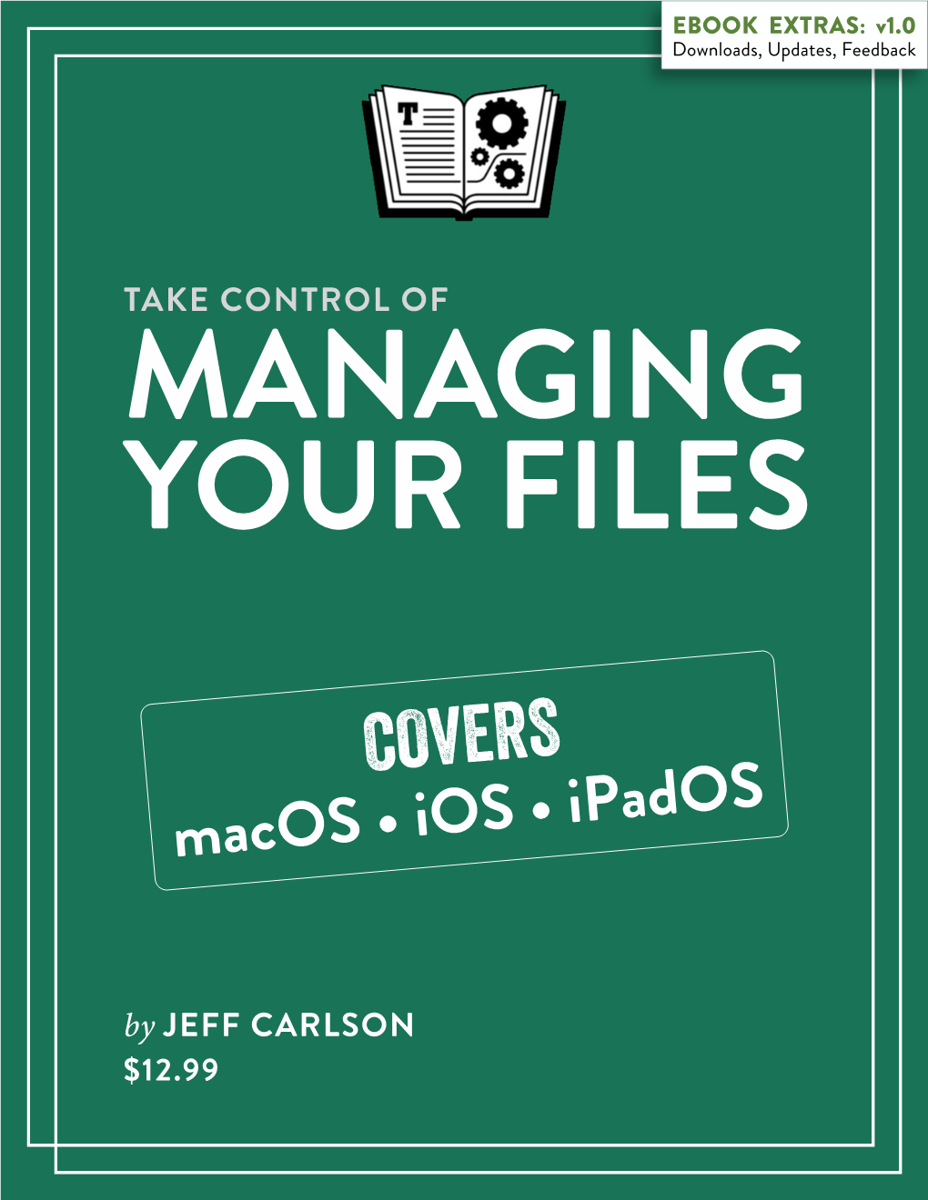 Take Control of Managing Your Files (1.0)