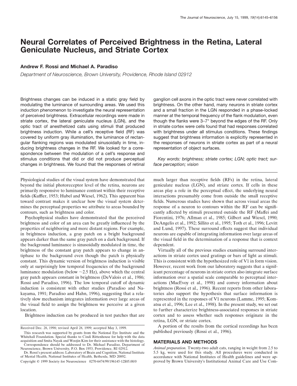 Neural Correlates of Perceived Brightness in the Retina, Lateral Geniculate Nucleus, and Striate Cortex