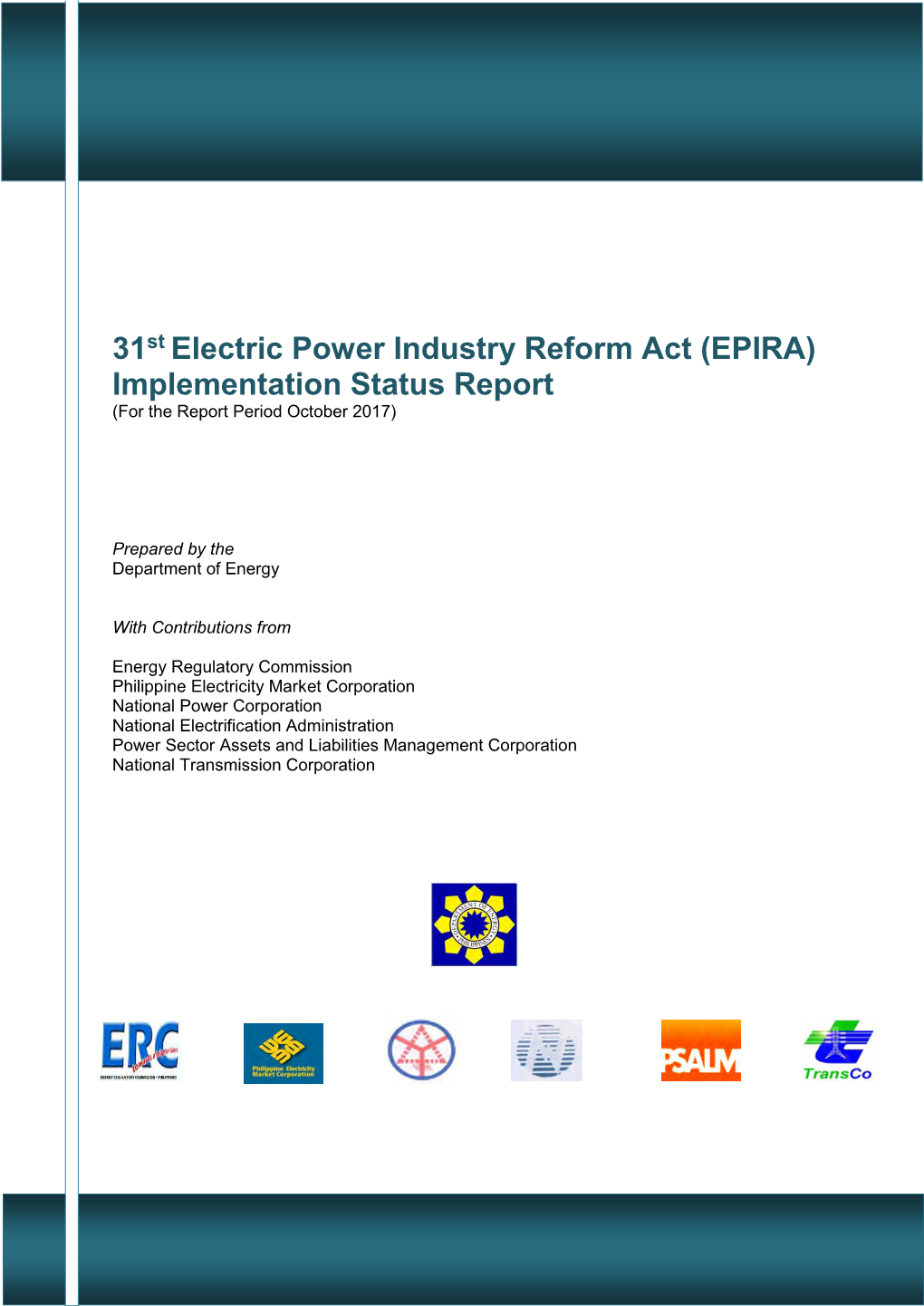 31St Electric Power Industry Reform Act (EPIRA) Implementation Status Report (For the Report Period October 2017)