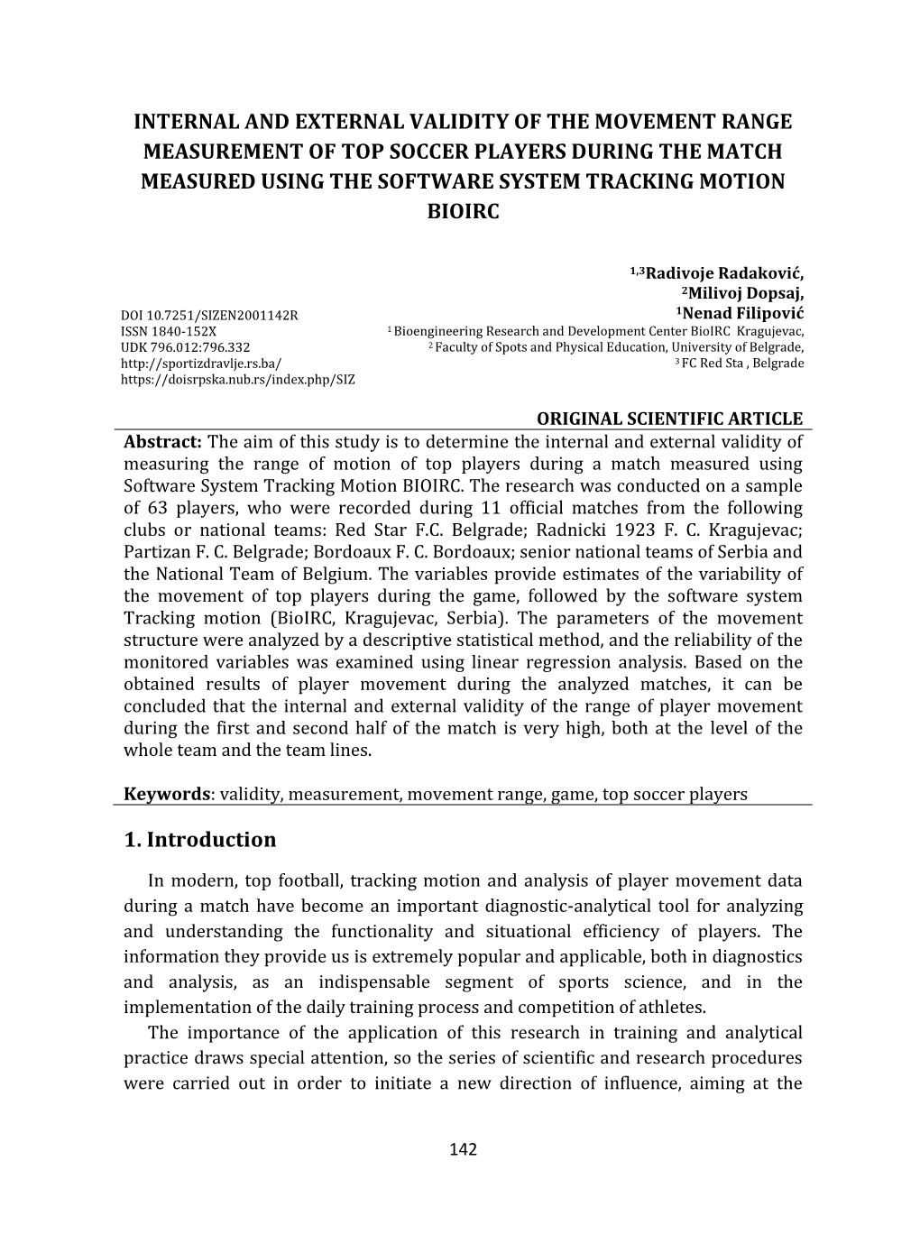 Internal and External Validity of the Movement Range Measurement of Top Soccer Players During the Match Measured Using the Software System Tracking Motion Bioirc