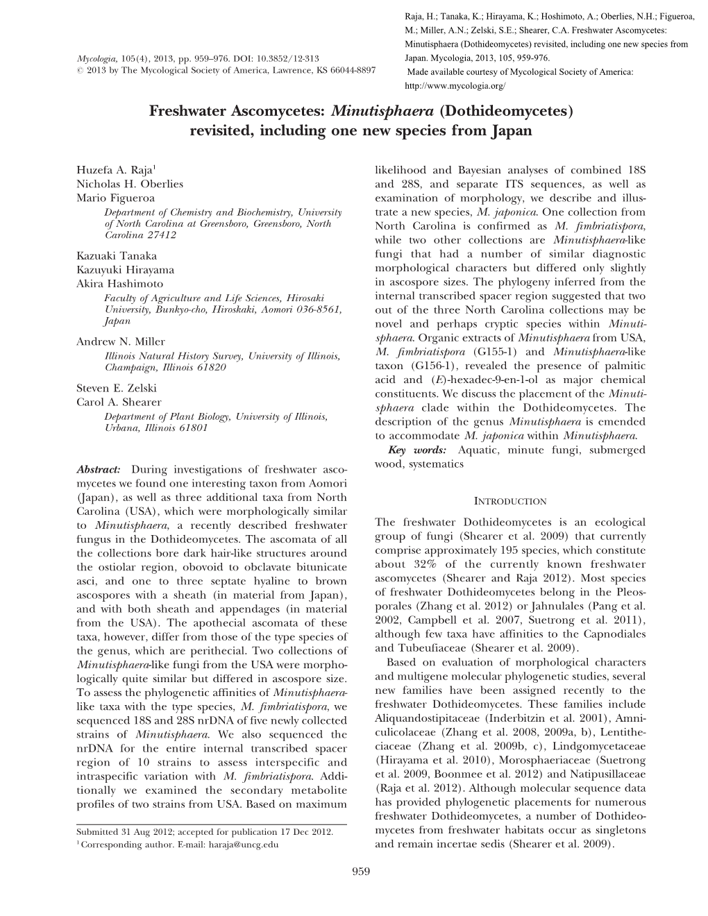 Freshwater Ascomycetes: Minutisphaera (Dothideomycetes) Revisited, Including One New Species from Japan