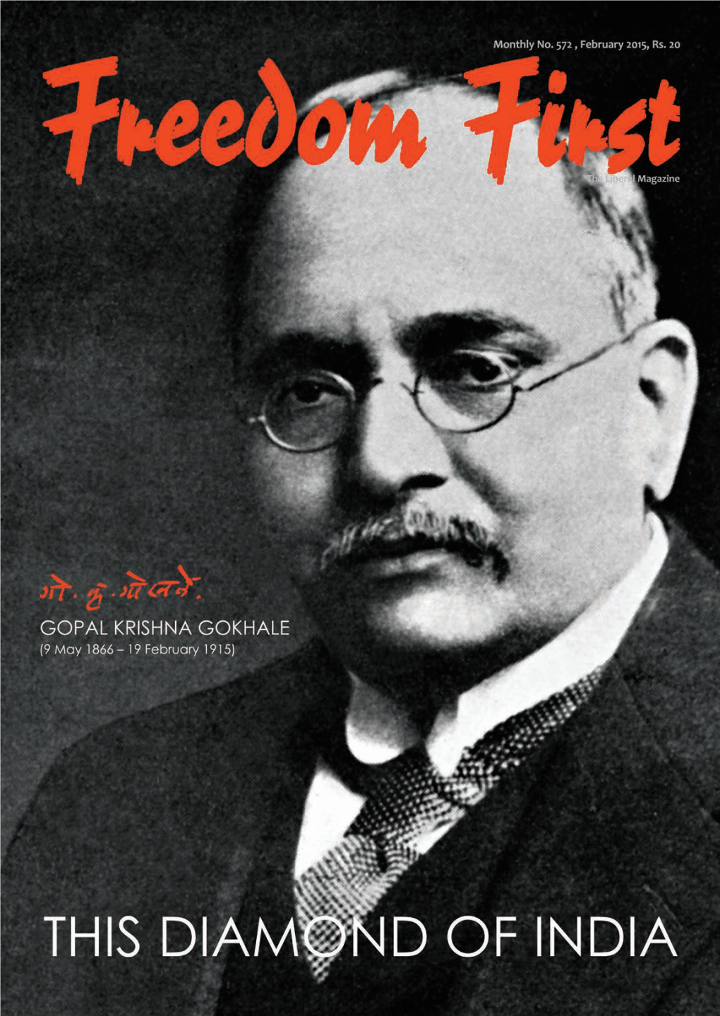 Gokhale and Gandhi - Their Second Meeting Birth Centenary Lectures Which Were Later Published Under Prabha Ravi Shankar 14 the Title Gokhale and Modern India