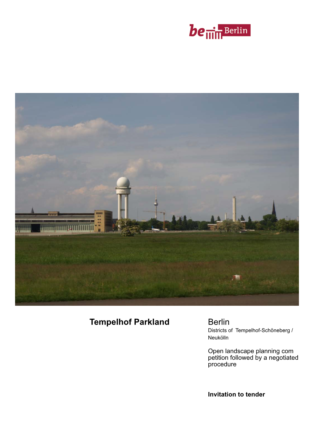 Invitation to Tender: Tempelhof Parkland Berlin