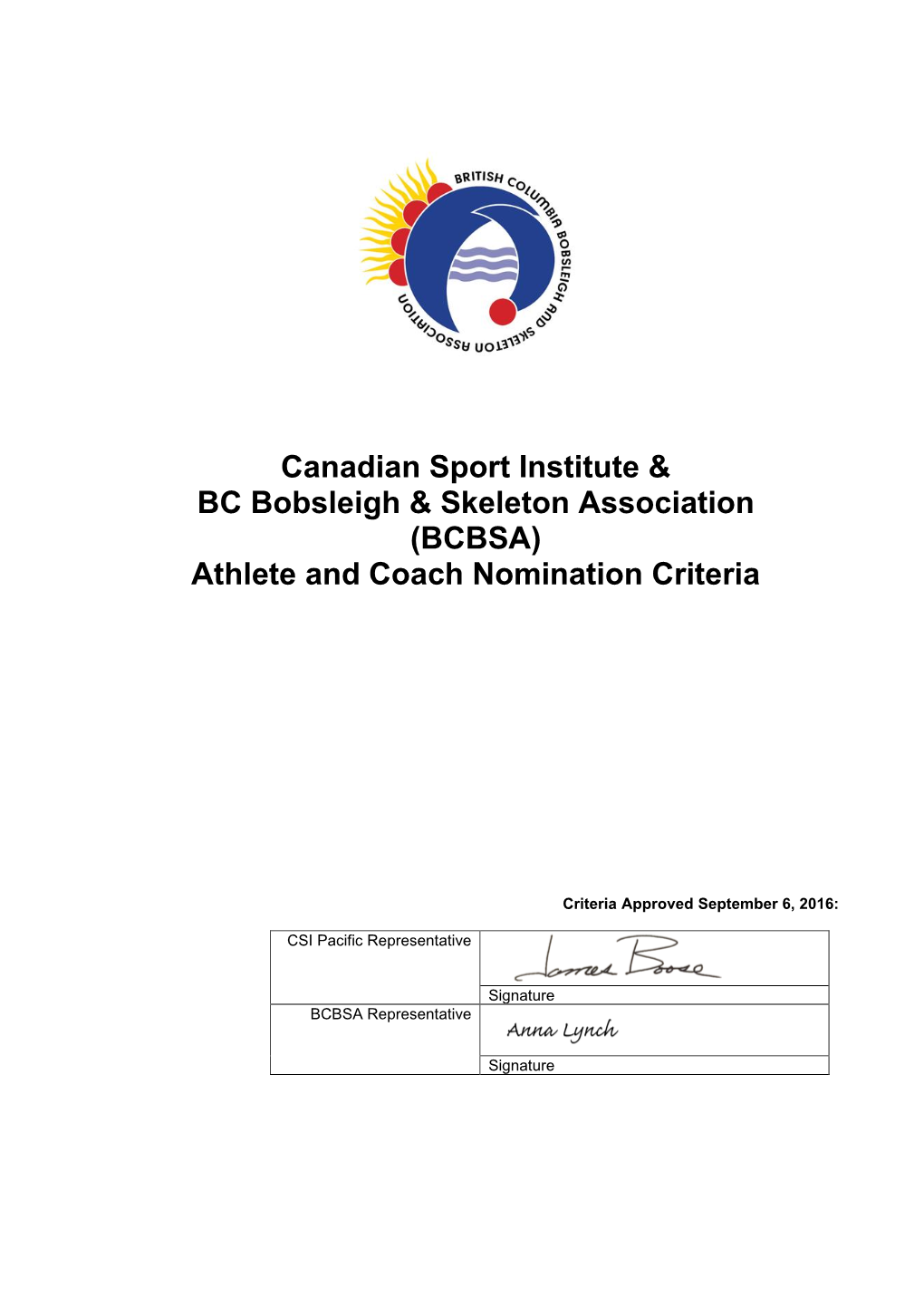 Canadian Sport Institute & BC Bobsleigh & Skeleton Association