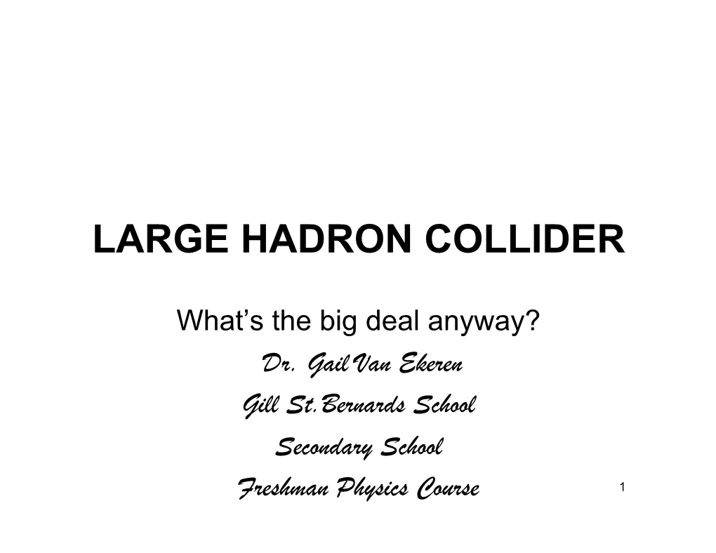 Large Hadron Collider