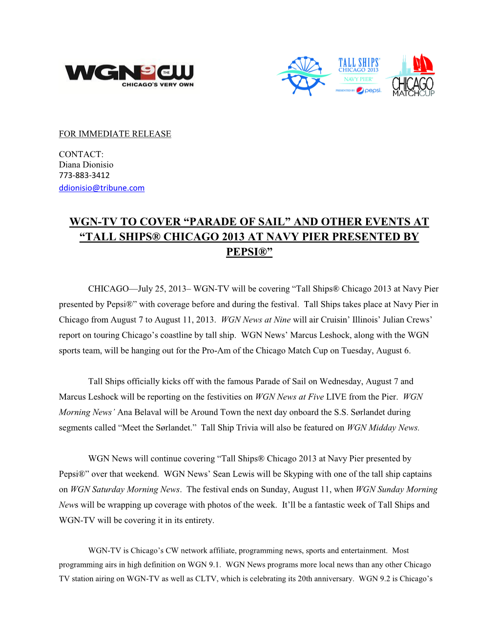 Wgn-Tv to Cover “Parade of Sail” and Other Events at “Tall Ships® Chicago 2013 at Navy Pier Presented by Pepsi®”