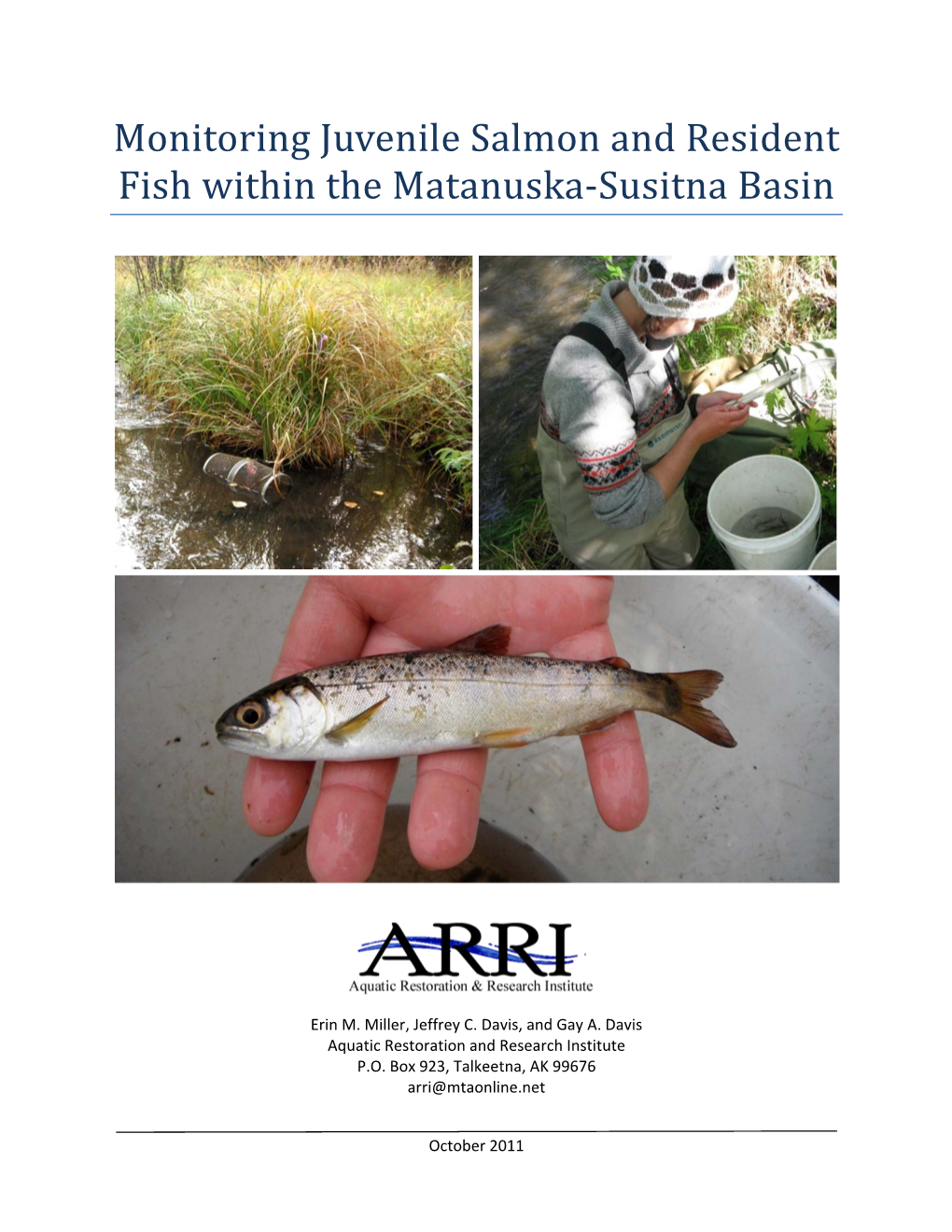 Monitoring Juvenile Salmon and Resident Fish Within the Matanuska‐Susitna Basin