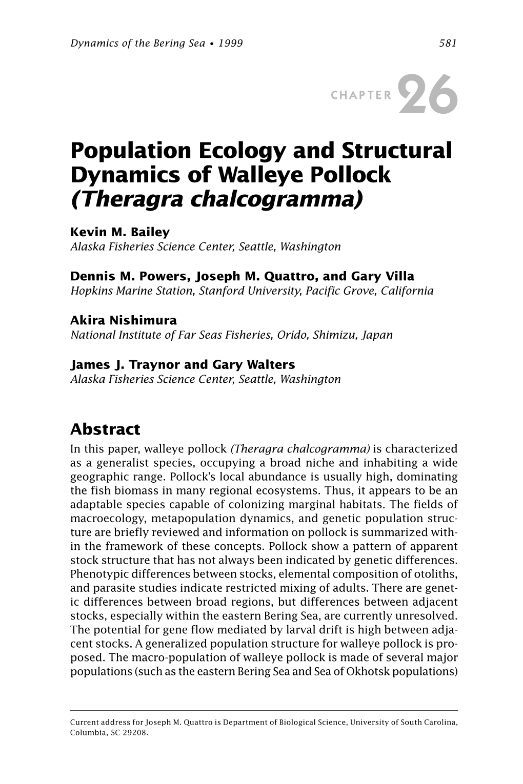 Population Ecology and Structural Dynamics of Walleye Pollock (Theragra Chalcogramma)