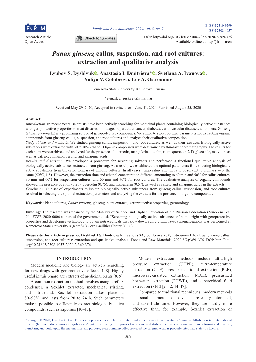 Panax Ginseng Callus, Suspension, and Root Cultures: Extraction and Qualitative Analysis Lyubov S