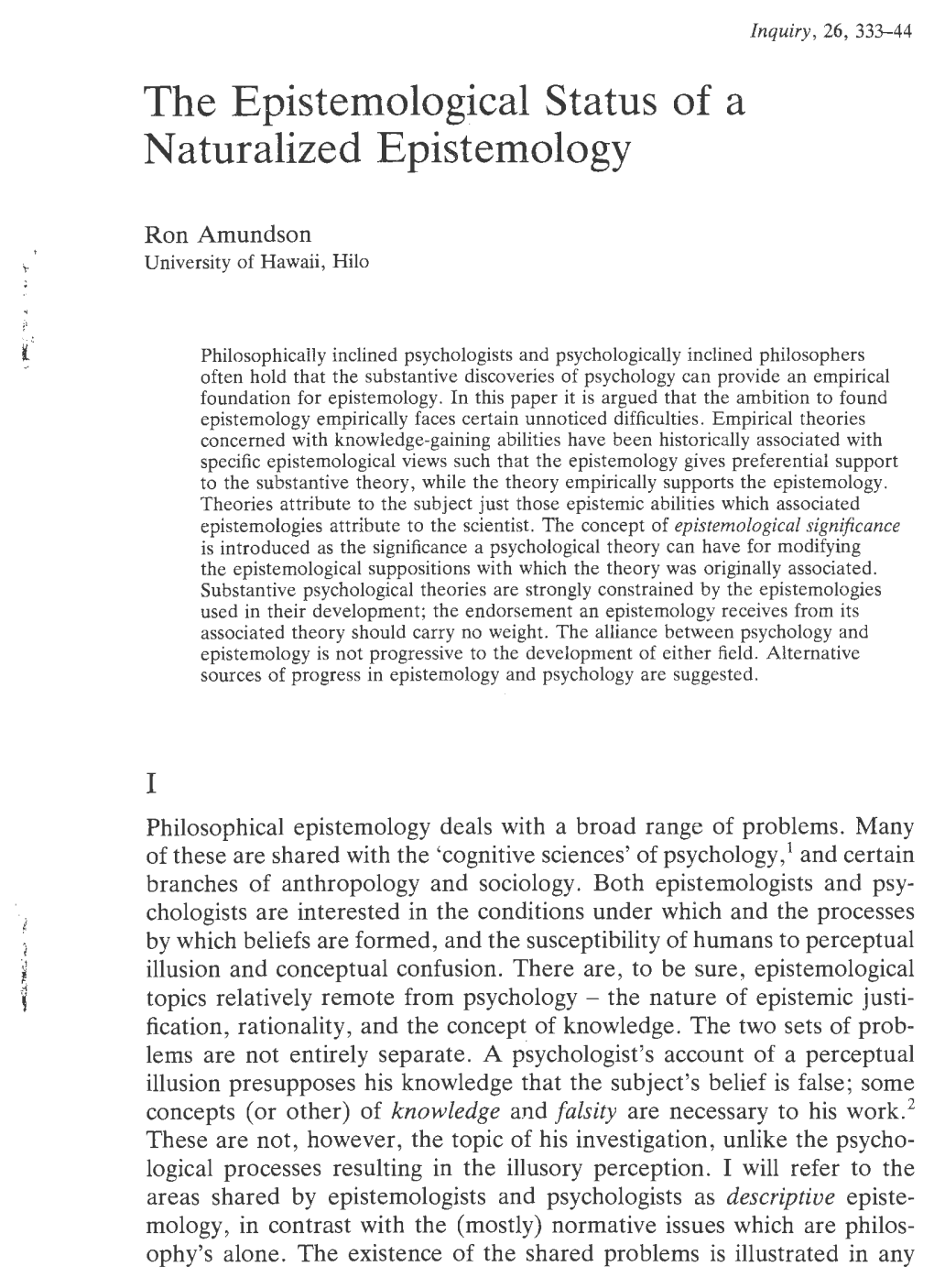 The Epistemological Status of a Naturalized Epistemology