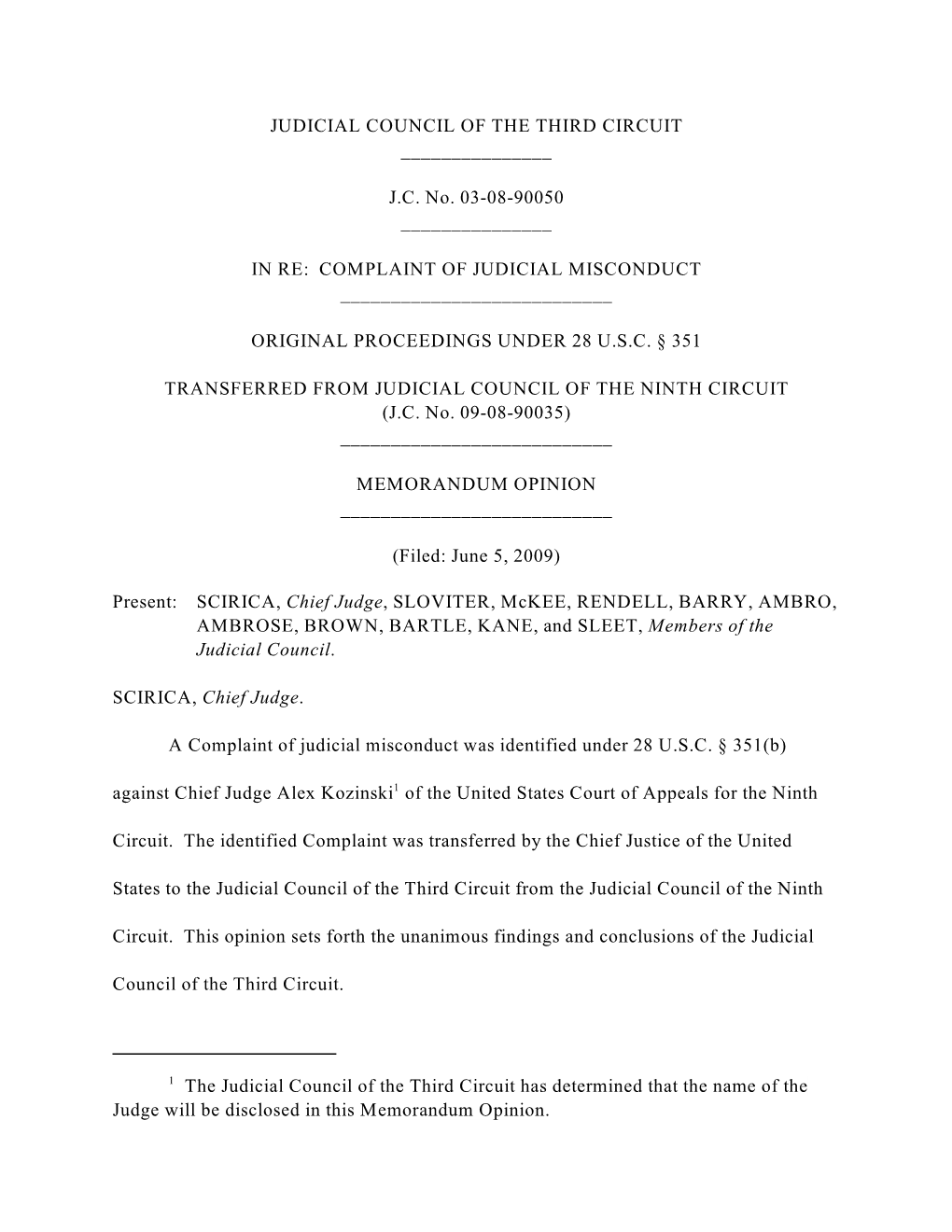 The Judicial Council of the Third Circuit Has Determined That the Name of the Judge Will Be Disclosed in This Memorandum Opinion