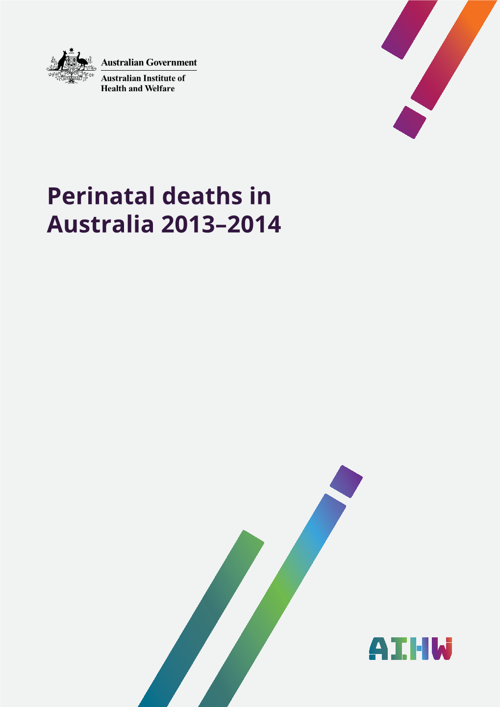 Perinatal Deaths in Australia 2013–2014