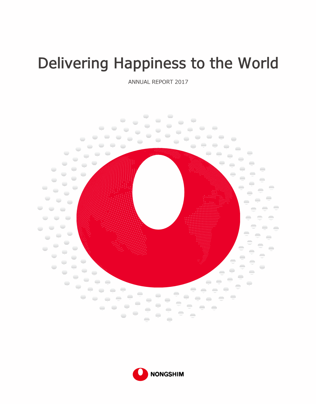 Delivering Happiness to the World Happiness Delivering
