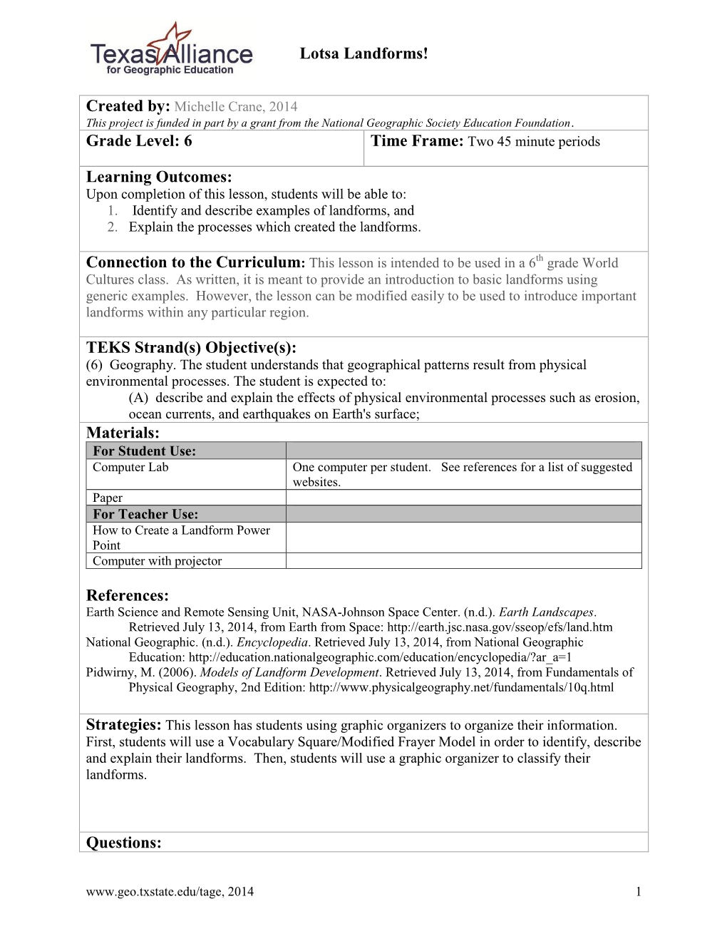 Lotsa Landforms! Grade Level: 6 Learning Outcomes: TEKS Strand(S