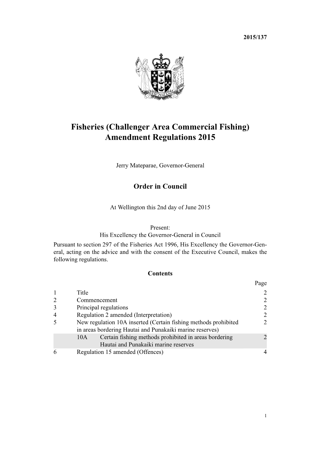 Fisheries (Challenger Area Commercial Fishing) Amendment Regulations 2015